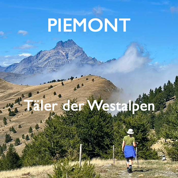 Wandern Piemont Westalpen Reisebericht Reiseblog Edeltrips