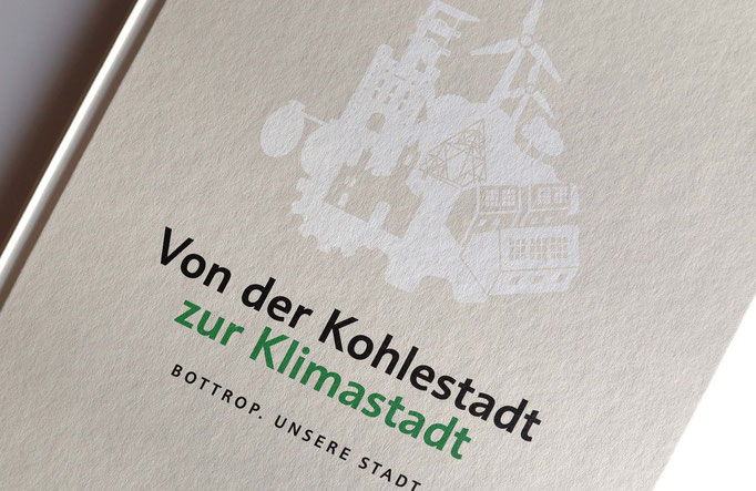 Umschlag Hardcoverbuch: "Von der Kohlestadt zur Klimastadt. Bottrop. Unsere Stadt"