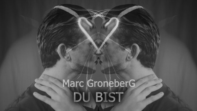 © Marc Groneberg | new song #DuBist by #MarcGroneberg #cover #artwork