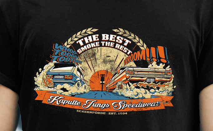 The Best Smoke The Rest - Shirt Design für Kaputte Jungs Speedwear GbR, Eckernförde