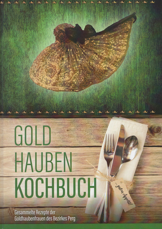 Gold Hauben Kochbuch Bezirk Perg
