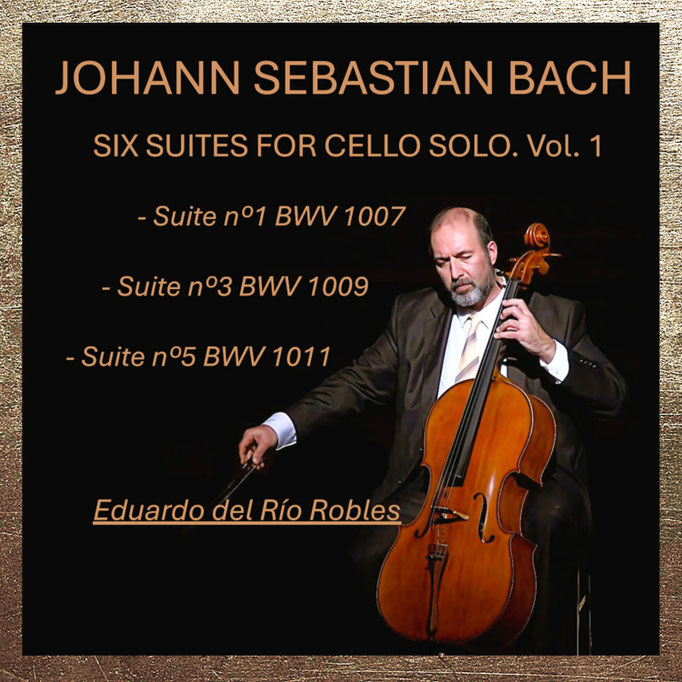 JOHANN SEBASTIAN BACH. SIX CELLO SUITES VOL.1