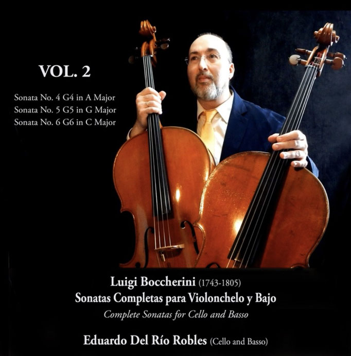 L. Boccherini. Complete Sonatas for Cello and Basso VOL. 2 ( G4～G6 ). Eduardo del Río Robles (cello and basso) 