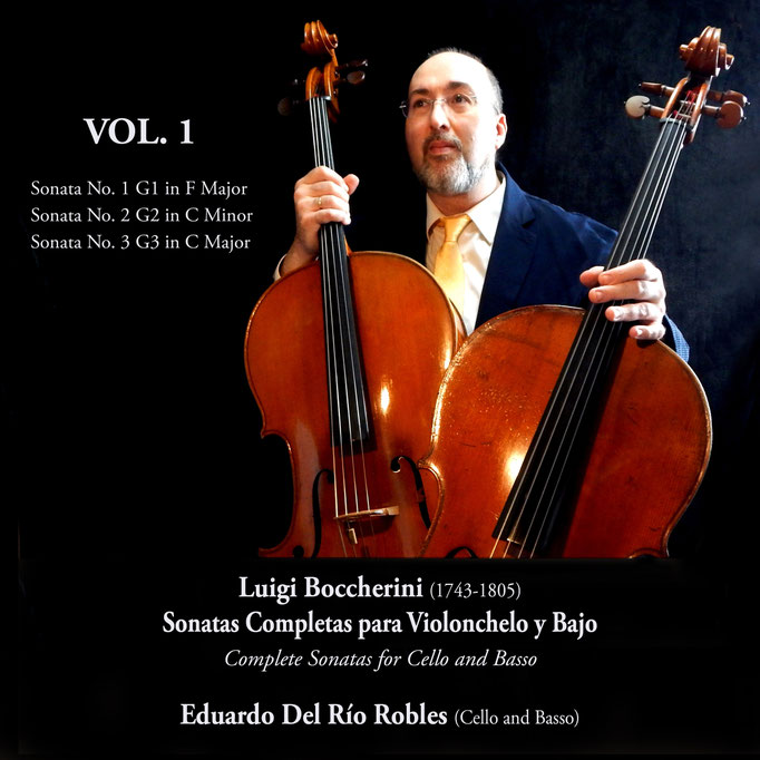 L. Boccherini. Complete Sonatas for Cello and Basso VOL. 1( G1～G3 ). Eduardo del Río Robles (cello and basso) 