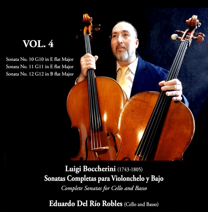L. Boccherini. Complete Sonatas for Cello and Basso VOL. 4 ( G10～G12 ). Eduardo del Río Robles (cello and basso) 