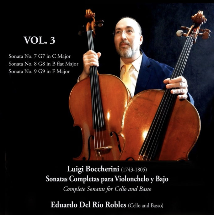 L. Boccherini. Complete Sonatas for Cello and Basso VOL. 3 ( G7～G9 ). Eduardo del Río Robles (cello and basso) 
