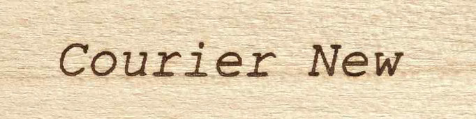 Gravur in Schriftart Courier New