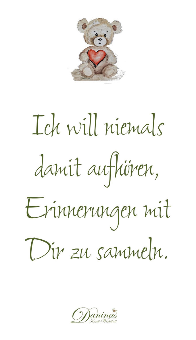Spruch für Verliebte für Valentinstagskarte "Ich will niemals damit aufhören, Erinnerungen mit Dir zu sammeln"