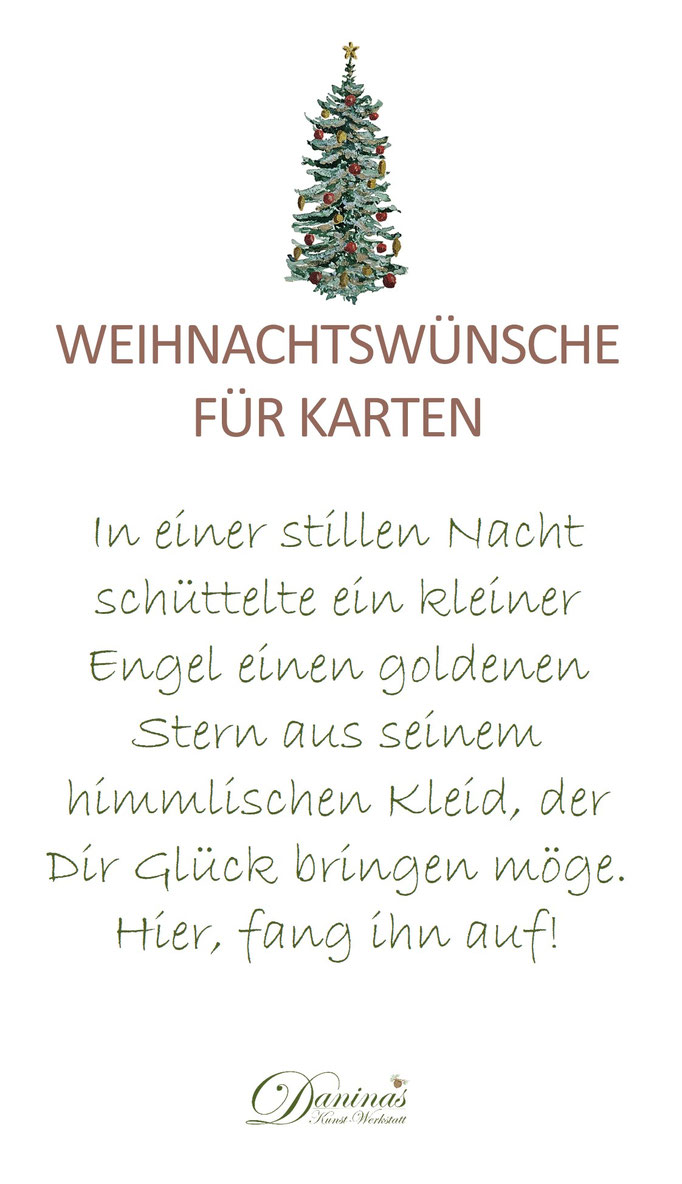 Weihnachtsspruch für Karten "In einer stillen Nacht schüttelte ein kleiner Engel einen goldenen Stern aus seinem himmlischen Kleid, der Dir Glück bringen möge. Hier … fang ihn auf."