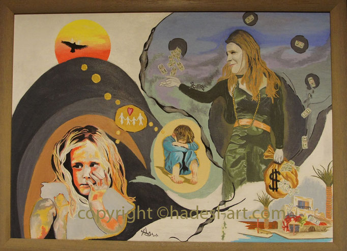 "Kinderarmut"...Öl auf Leinwand 2012  (50 cm x 70 cm)