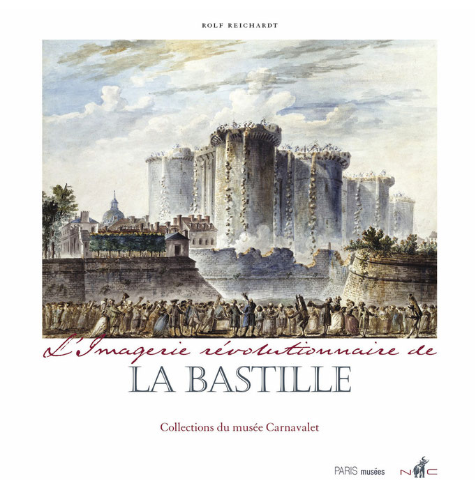 L’Imagerie révolutionnaire de la Bastille, 25 x 25, 208 pages