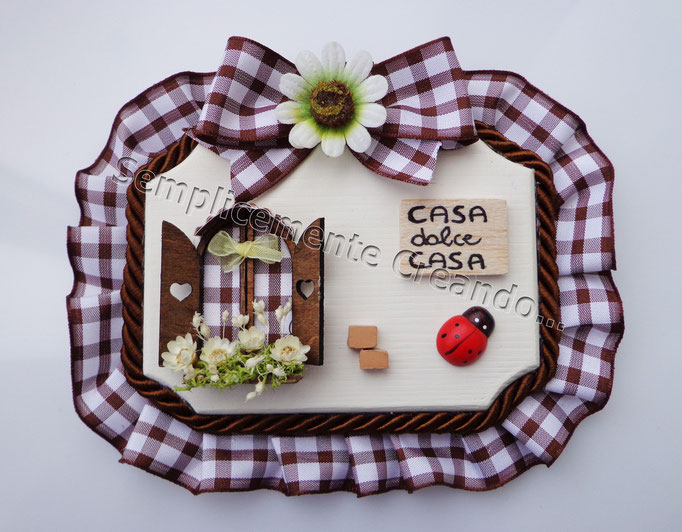 n. 19 Targhetta "Casa dolce Casa"  in legno (cm 10 x 7 x 1)