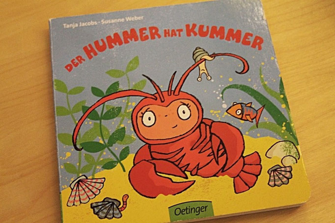 Der Hummer hat Kummer