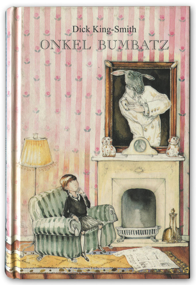 Cover Kinderroman "Onkel Bumbatz" Dick King-Smith mit zahlreichen feinen Schwarz/Weiß Illustrationen © Caroline Ronnefeldt