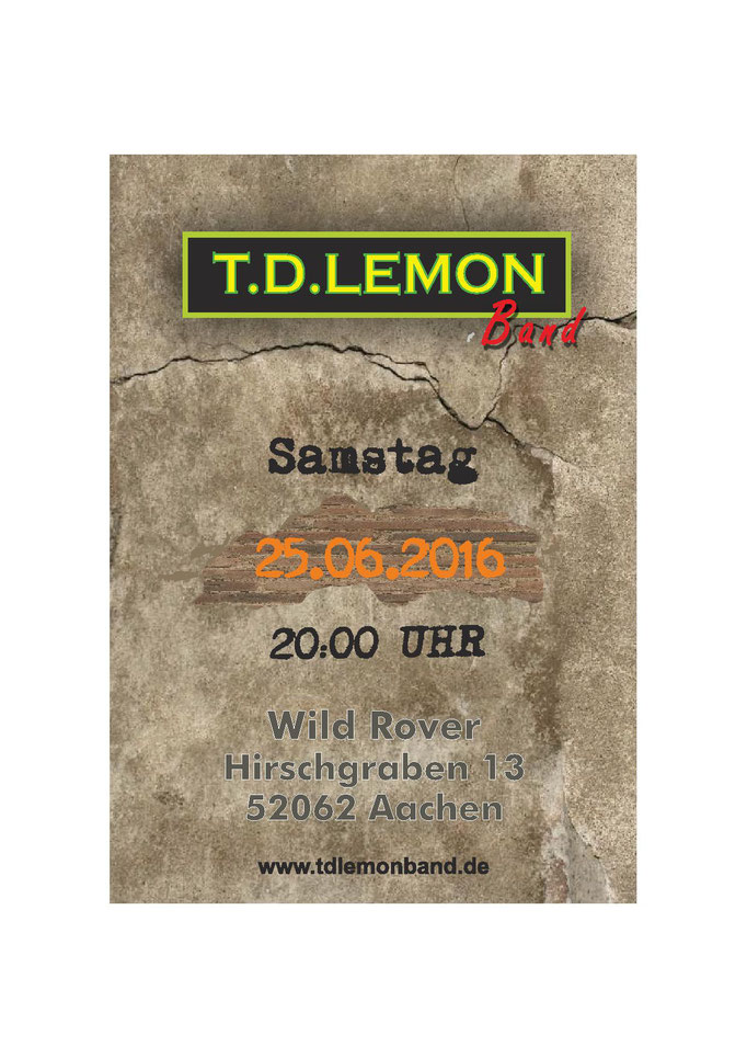 T.D. Lemon Band, Aachen - Plakat Wild Rover