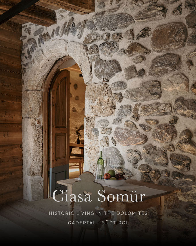 die schönsten Hotels in den Alpen: CIASA SOMÜR, Historic Living in the Dolomites, Apartments im Gadertal - Südtirol/Italien