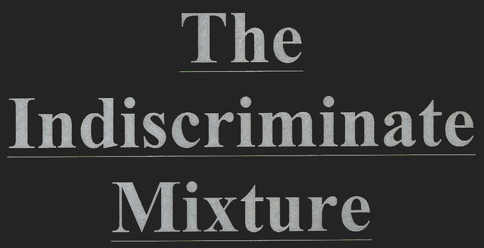 The Indiscriminate Mixture (Japan)
