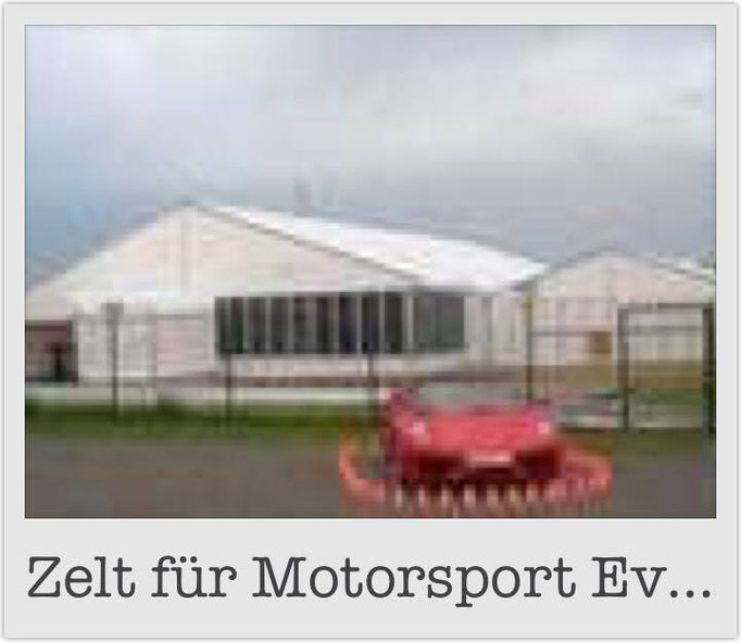 Zelt für Motorsport Events