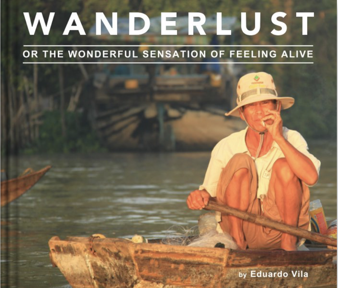Curaduría libro fotográfico: "Wanderlust" / Eduardo Vila (2015)