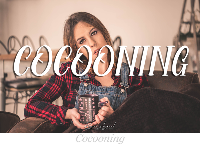 Shooting LgDAMSphoto "COCOONING" par Damien Legrand