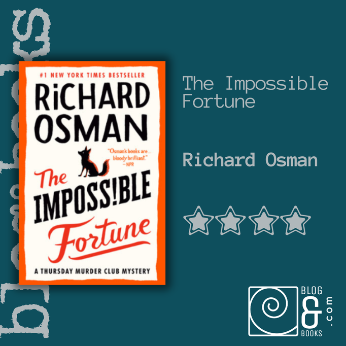 Book cover of The Impossible Fortune by Richard Osman with a 4-star rating and blog&books.com logo