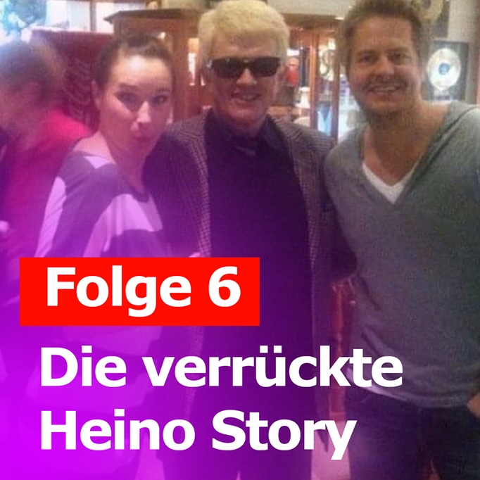 Folge 6 - die verrückte Heino Story