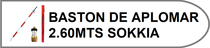 baston de aplomar sokkia