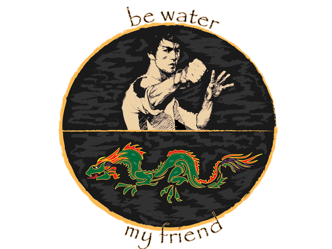 "Be water..my friend"-Bruce Lee homage tshirt design