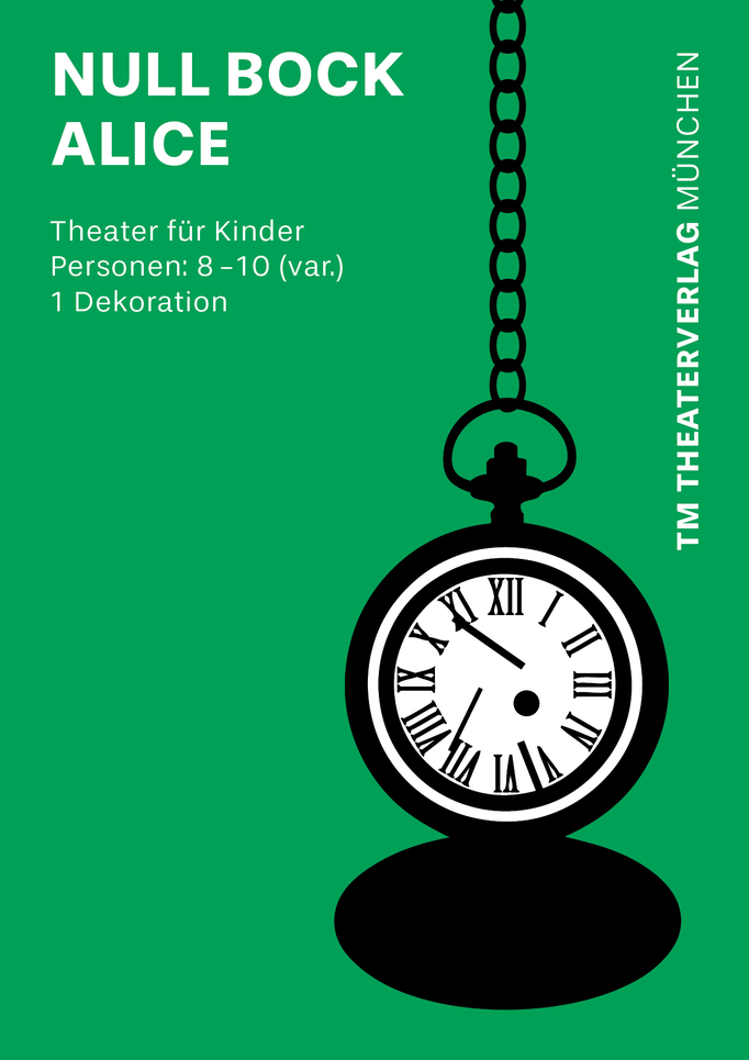 Null Bock Alice – Theater für Kinder von Stephan Eckel