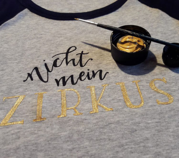 DIY Anleitung für Handlettering auf T-Shirt: Nicht mein Zirkus