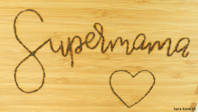Handlettering mit Brandkolben: DIY Geschenkidee zum Muttertag - Supermama
