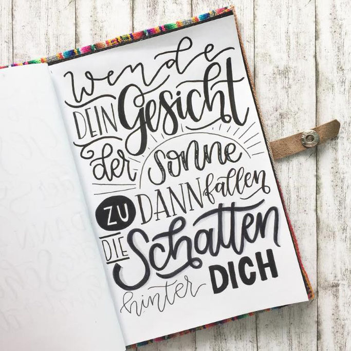 Letter Lovers beyzacreates - Lettering Spruch: Wende dein Gesicht der Sonne zu dann fallen die Schatten hinter dich.