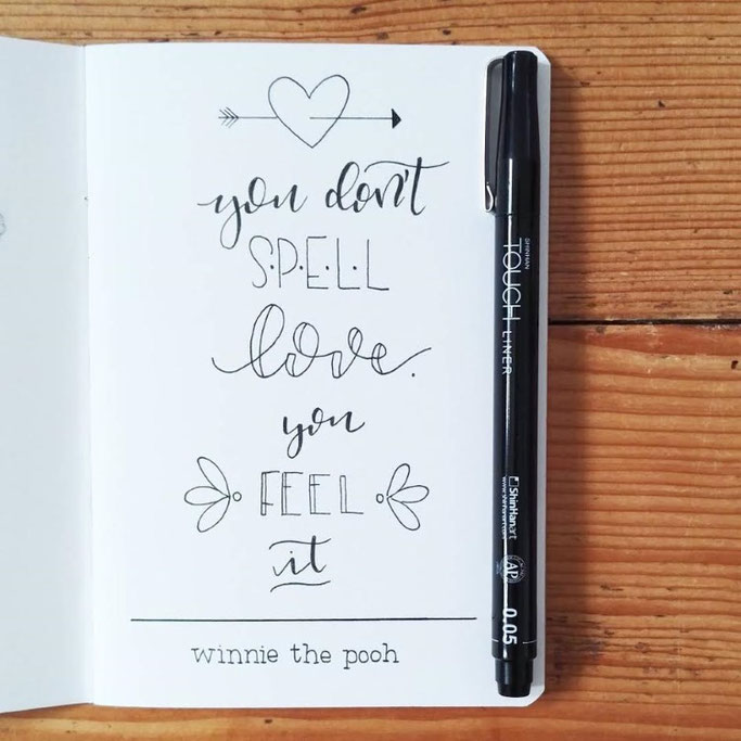 Letter Lovers donnerletter: Handlettering Spruch: you don't spell love you feel it - Winnie the pooh