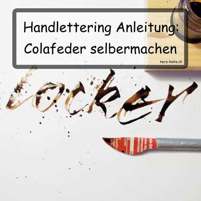 Handlettering Anleitung: Colafeder selbermachen für einen lockeren und spontanen Schreibstil