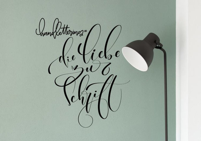Handlettering = die Liebe zur Schrift - ein Wandtattoo von mel_lettering bei den Letter Lovers