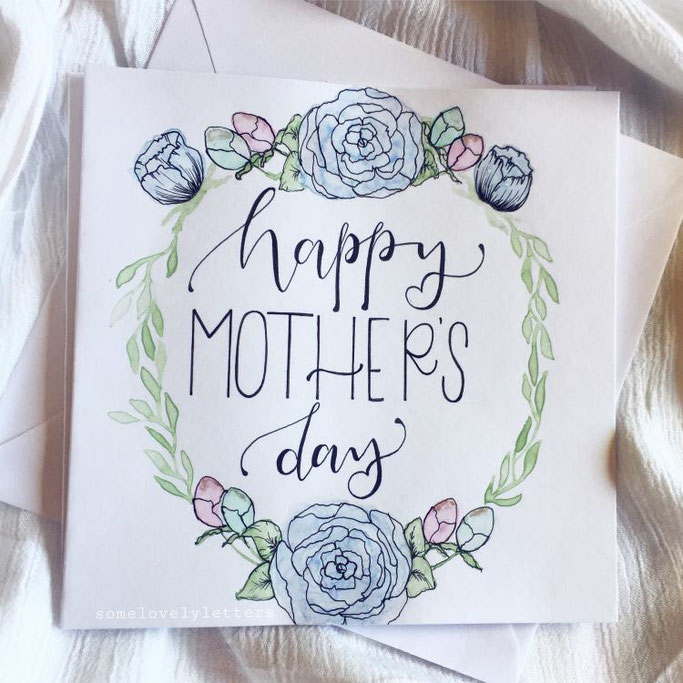 Letter Lovers somelovelyletters - Handlettering happy Mothers Day