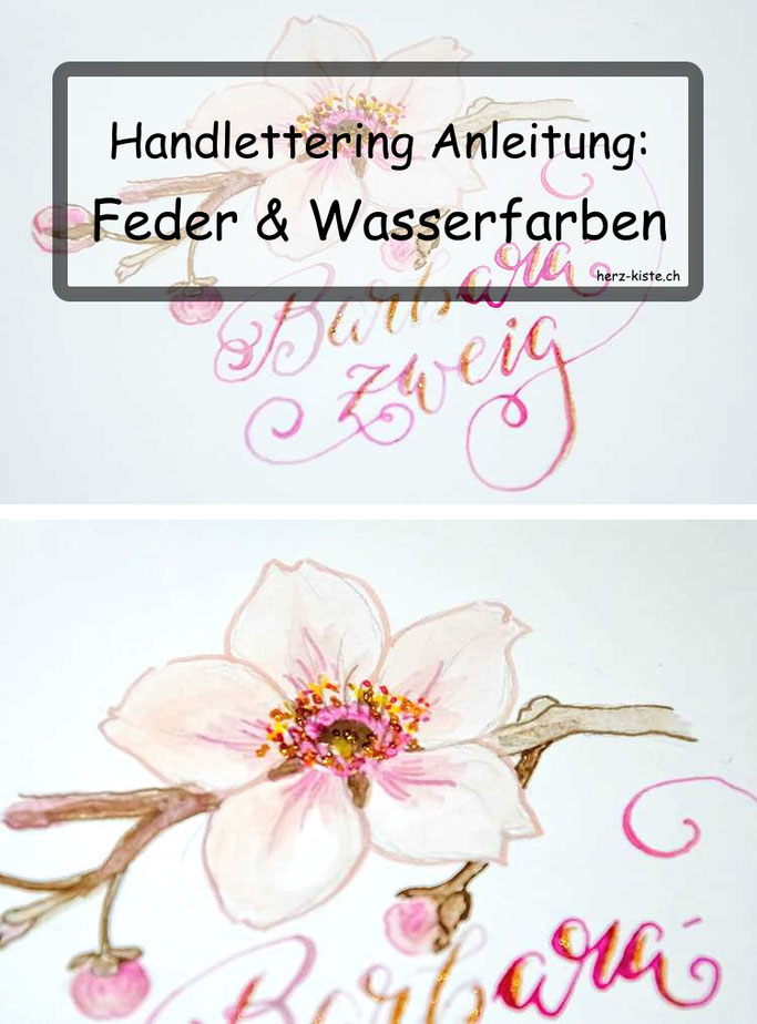 Handlettering Anleitung: Lettering mit Feder und Wasserfarben anstatt Tusche