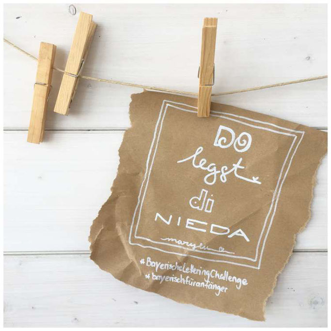 Letter Lovers maryluskleinekunst: Handlettering Spruch: Do legst di nieda - bayerisches Lettering
