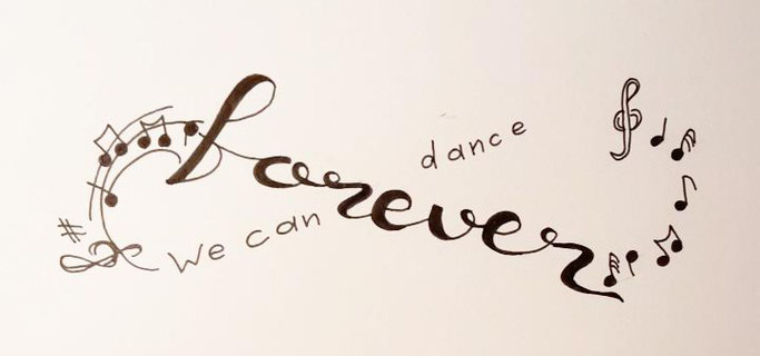 Letter Lovers _conny_k_: Handlettering we can dance forever - Anordnung falsch