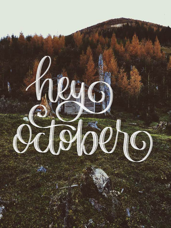 Letter Lovers _annalala_: Lettering hey october