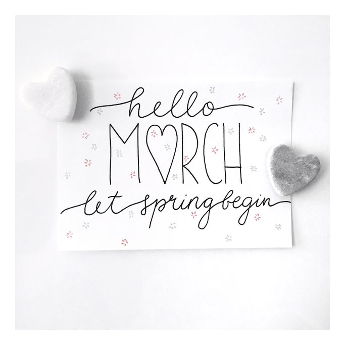 Letter Lovers michilicious: Handlettering Spruch hello march - let spring begin