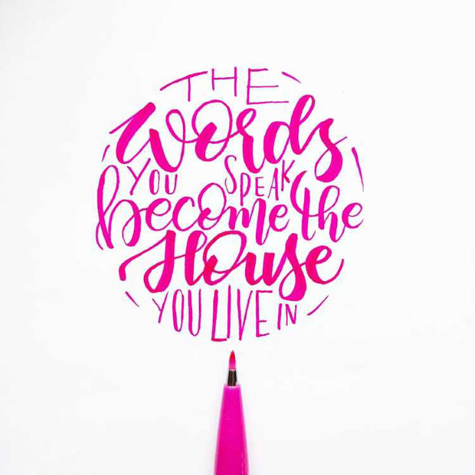 Letter Lovers frauleinausten: Handlettering Spruch The words you speak become the house you live in