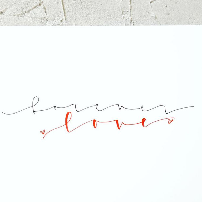 Letter Lovers schreibfieber: Handlettering Spruch forever love