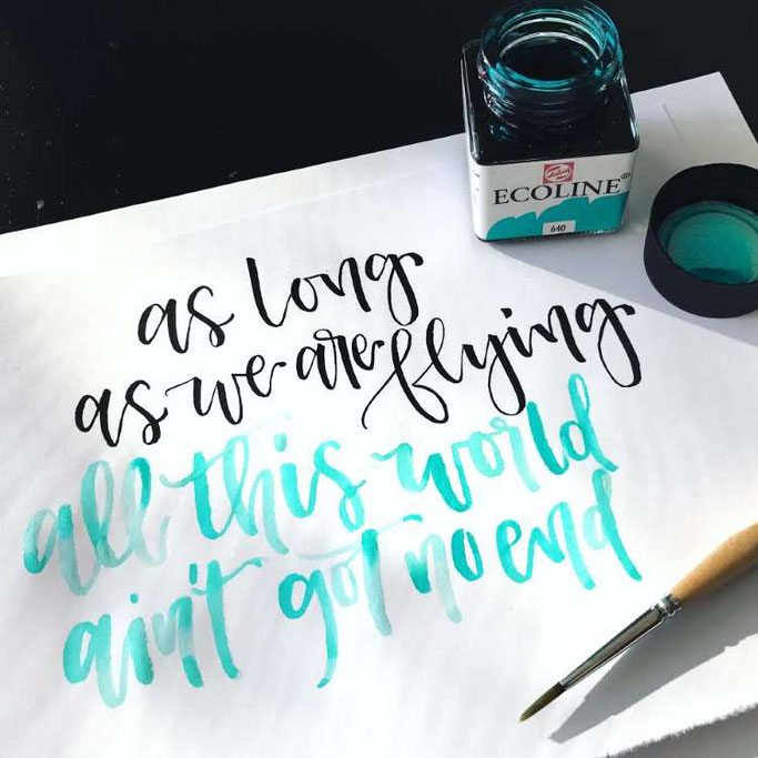 Letter Lovers Charmingletters: Lettering as long as we are flying all this world ain't got no end