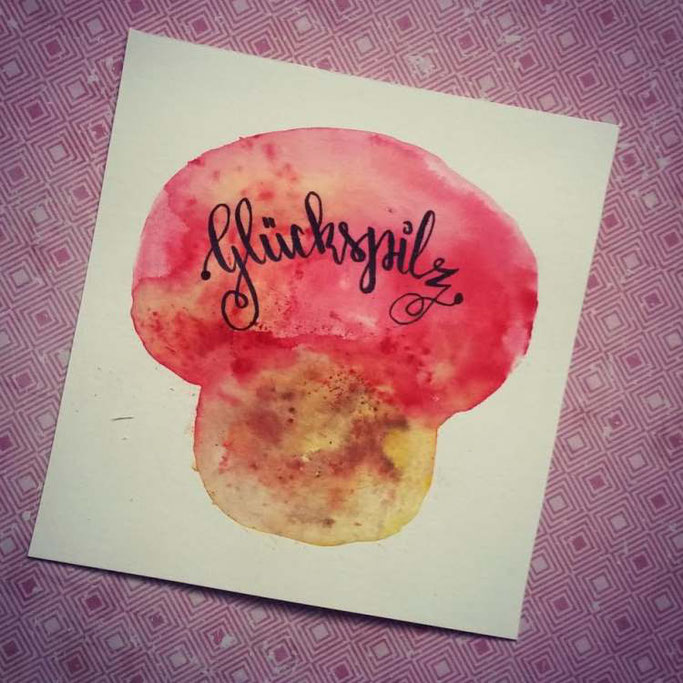 Letter Lovers nanoujess_creative: Handlettering Glückspilz