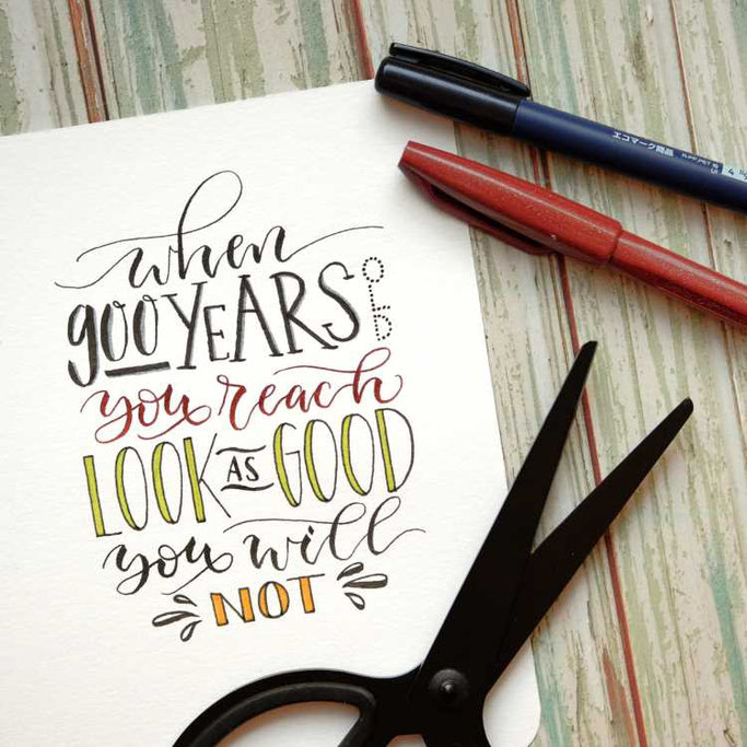 Letter Lovers buntgepinselt: Handlettering - when 900 years old you reach look as good you will not