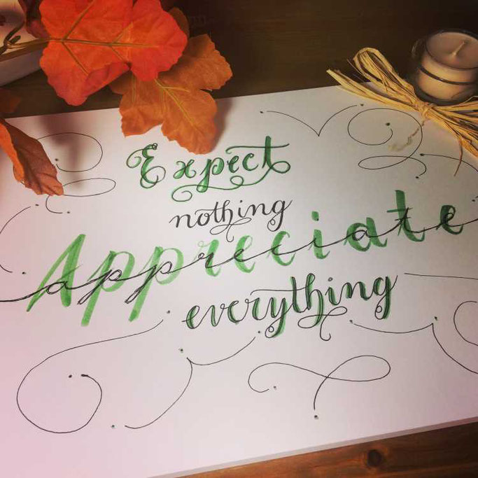 Letter Lovers aponi72: Handlettering expect nothing appreciate everything