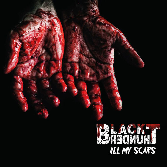 Black Thunder, New Album, Heavy Metal, Hrd Rock,All My Scars, NEWS Rockers And Other Animals, Rock News, Rock Magazine, Rock Webzine, rock news, sleaze rock, glam rock, hair metal