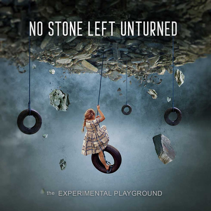 NO STONE LEFT UNTURNED , The Experimental Playground', EP, rockers and other animals, news, Progressive, Modern, Rock