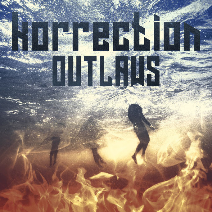 Outlaws, Korrection, ep, rock, Rockers And Other Animals, Rock News, Rock Magazine, Rock Webzine, rock news, sleaze rock, glam rock, hair metal